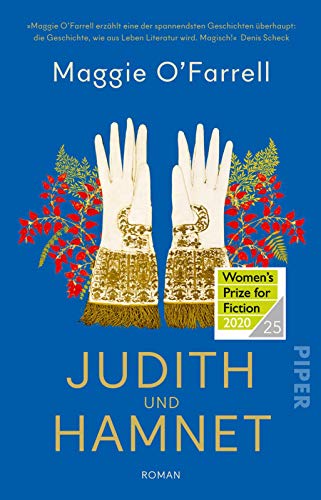 Judith und Hamnet: Roman | Women's Prize for Fiction 2020 | British Book Award 2021 von PIPER