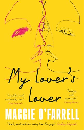 My Lover's Lover: The Sunday Times Bestseller from the Author of Hamnet My Lover's Lover: The Sunday Times Bestseller from the Author of Hamnet von Tinder Press