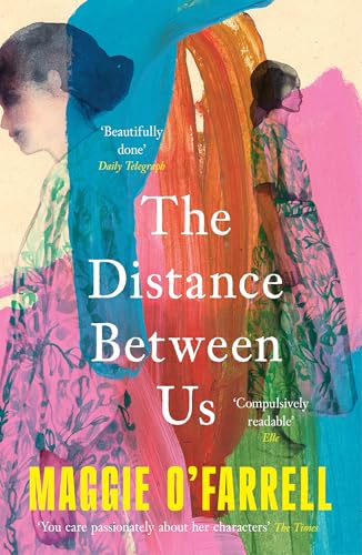 The Distance Between Us: The Sunday Times Bestseller from the Author of Hamnet von Tinder Press