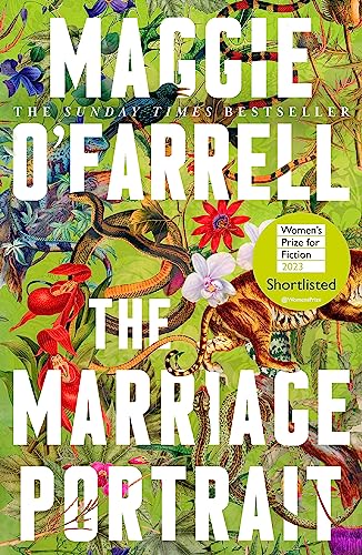 The Marriage Portrait: the Instant Sunday Times Bestseller, Shortlisted for the Women's Prize for Fiction 2023