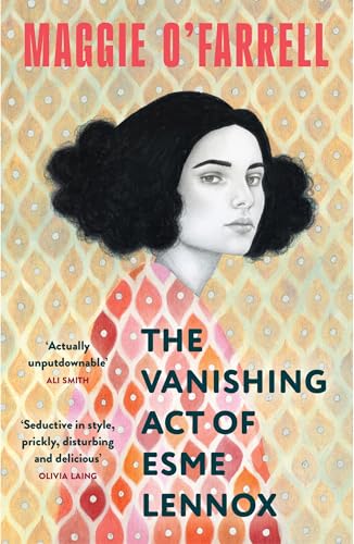The Vanishing Act of Esme Lennox: The Sunday Times Bestseller from the Author of Hamnet von Tinder Press