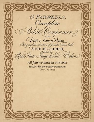 O'Farrell's Complete Pocket Companion: Tunes for any melody instrument - all 4 volumes included. von Hill Inc
