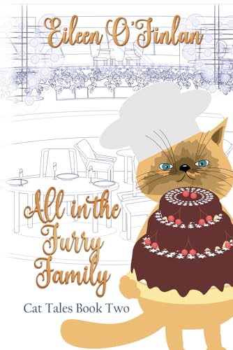 All in the Furry Family (Cat Tales, Band 2) von BWL Publishing Inc.