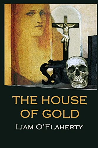The House of Gold von CREATESPACE