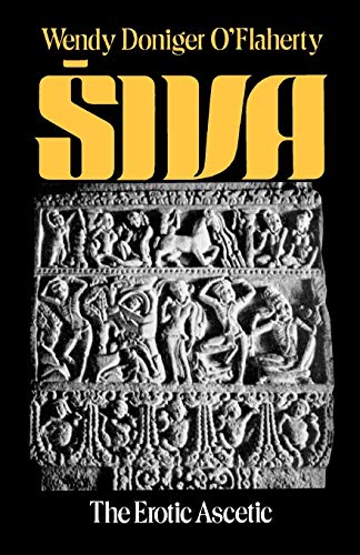 Siva: The Erotic Ascetic (Galaxy Books, Band 650) von OUP USA