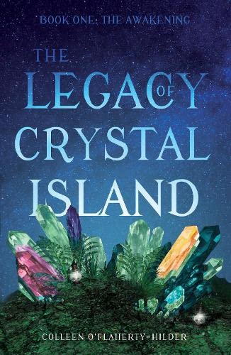 The Legacy of Crystal Island: Book One - The Awakening von Troubador Publishing