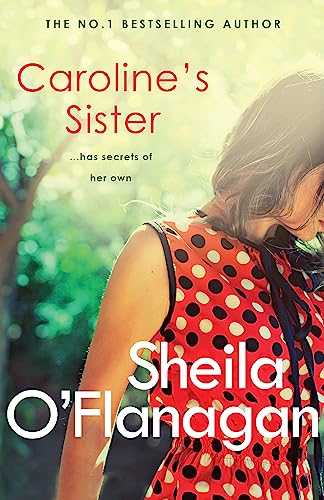 Caroline's Sister: A powerful tale full of secrets, surprises and family ties Caroline's Sister: A powerful tale full of secrets, surprises and family ties