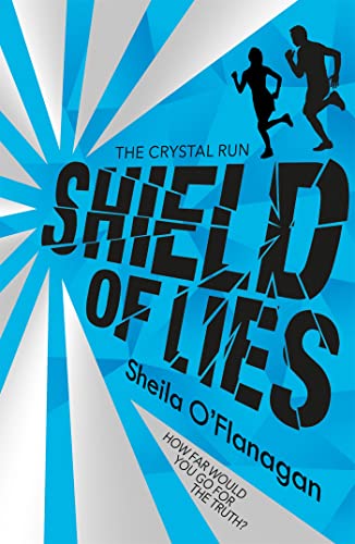 Shield of Lies: Book 2 (Crystal Run) Shield of Lies: Book 2 (Crystal Run)