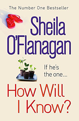 How Will I Know?: A life-affirming read of love, loss and letting go How Will I Know?: A life-affirming read of love, loss and letting go