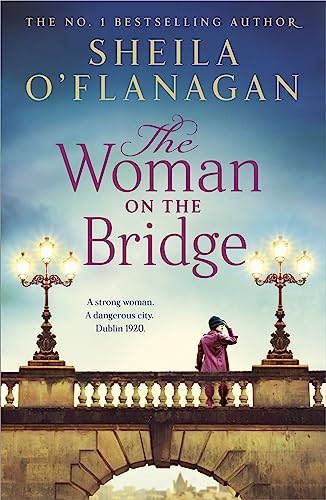 The Woman on the Bridge: the poignant and romantic historical novel about fighting for the people you love