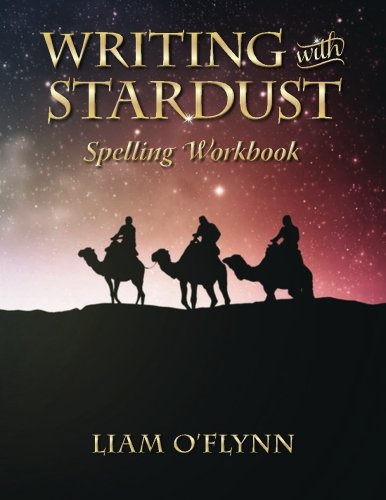 Writing with Stardust: Spelling Workbook von CreateSpace Independent Publishing Platform