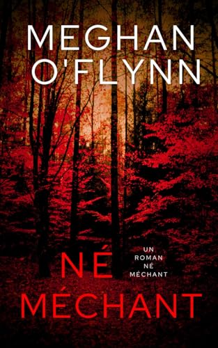 Né Méchant: Né Méchant (Tome 5) von Independently published