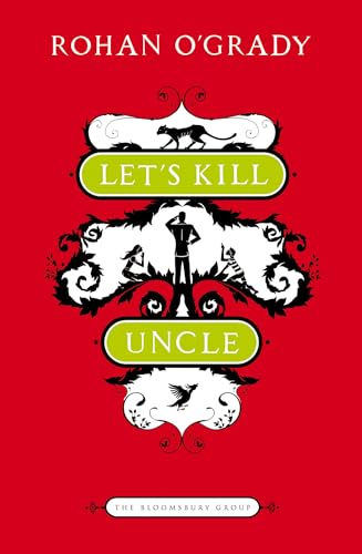Let's Kill Uncle (The Bloomsbury Group) von Bloomsbury Publishing