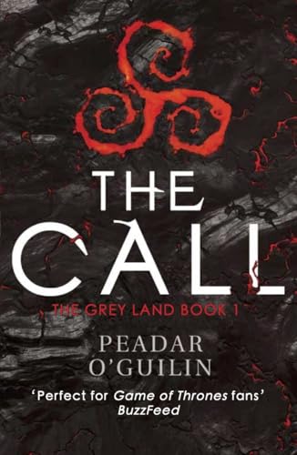 The Call Peadar O'Guillin (Das Grauland), Verpackung kann variieren (The Grey Land) von David Fickling Books