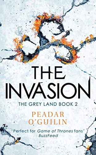 The Invasion: The Grey Land Book 2