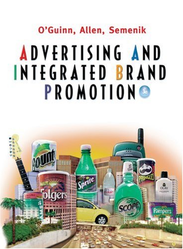 Advertising and Integrated Brand Promotion Advertising and Integrated Brand Promotion