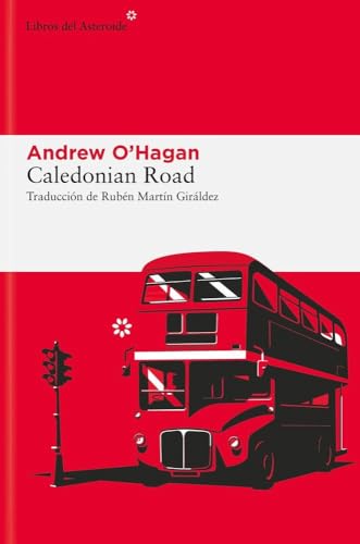 Caledonian Road (Libros del Asteroide, Band 340) von Libros del Asteroide