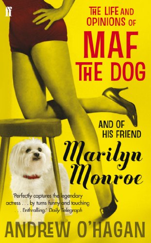 The Life and Opinions of Maf the Dog, and of his friend Marilyn Monroe von Faber & Faber