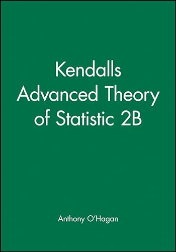Kendalls Advanced Theory of Statistic: Bayesian Inference (2B)
