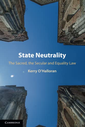 State Neutrality: The Sacred, the Secular and Equality Law