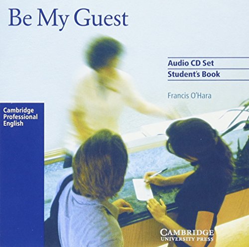 Be My Guest Audio CD Set (2 CDs) (English for the Hotel Industry)