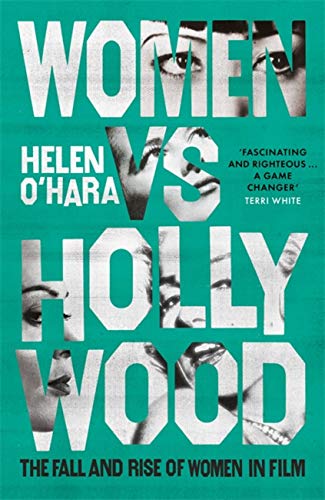 Women VS Hollywood: The Fall and Rise of Women in Film Women VS Hollywood: The Fall and Rise of Women in Film von Robinson