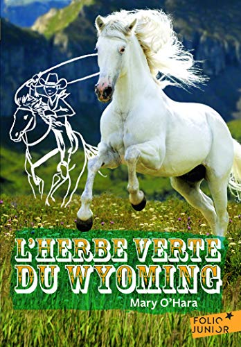 Herbe Verte Du Wyoming (Folio Junior) von Folio Junior