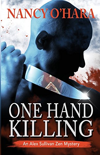 One Hand Killing (An Alex Sullivan Zen Mystery, Band 1)