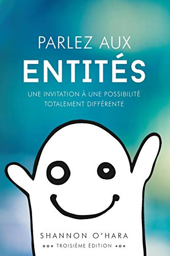 Parlez aux Entités - Talk to the Entities French von Access Consciousness Publishing Company