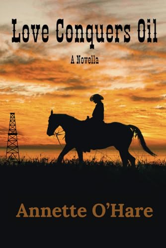 Love Conquers Oil: A Novella von Independently published