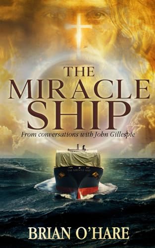 The Miracle Ship von Independently published