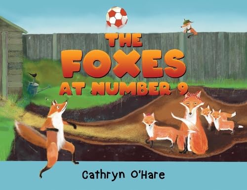 The Foxes at Number 9 von Pegasus Elliot Mackenzie Publishers