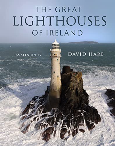 The Great Lighthouses of Ireland von Gill Books