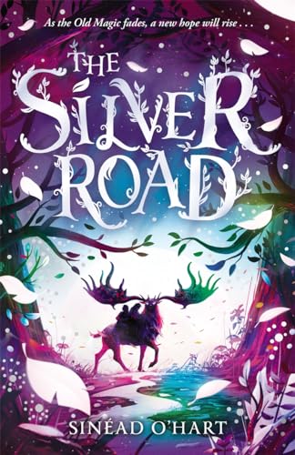 The Silver Road: a thrilling adventure filled with myth and magic von Piccadilly Press
