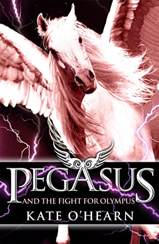Pegasus and the Fight for Olympus: Book 2
