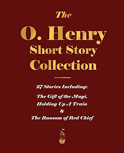 The O. Henry Short Story Collection - Volume I von Merchant Books