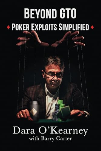 Beyond GTO: Poker Exploits Simplified (The Poker Solved Series)