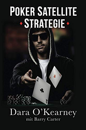 Poker Satellite Strategie