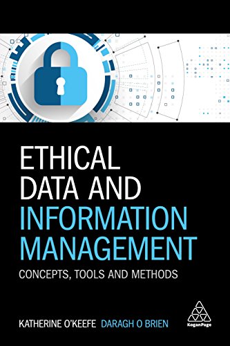 Ethical Data and Information Management: Concepts, Tools and Methods von Kogan Page