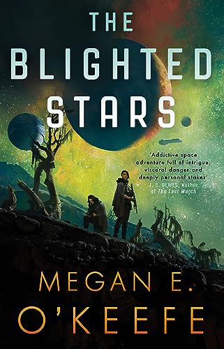 The Blighted Stars (The Devoured Worlds) von Orbit