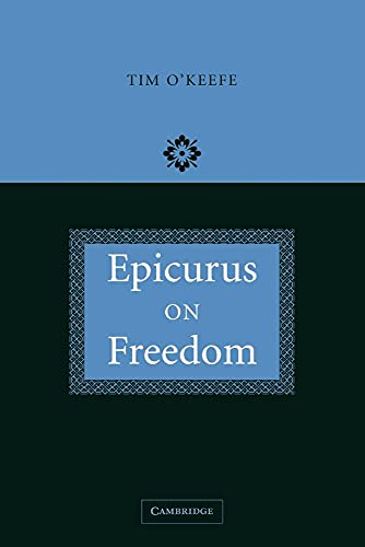Epicurus on Freedom von Cambridge University Press