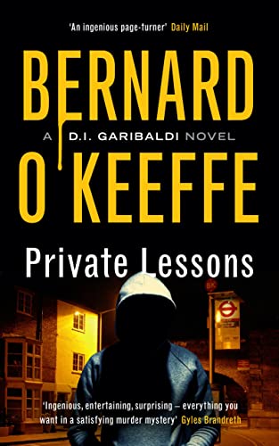 Private Lessons: A DI Garibaldi Novel (The DI Garibaldi Series Book 2, Band 2)