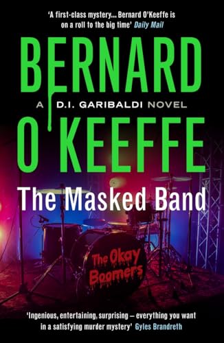 The Masked Band (The DI Garibaldi Series Book 4, Band 4) von Muswell Press
