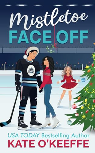 Mistletoe Face Off: A Christmas Hockey Romcom (Chicago Blizzard Hockey, Band 1) von Independently published