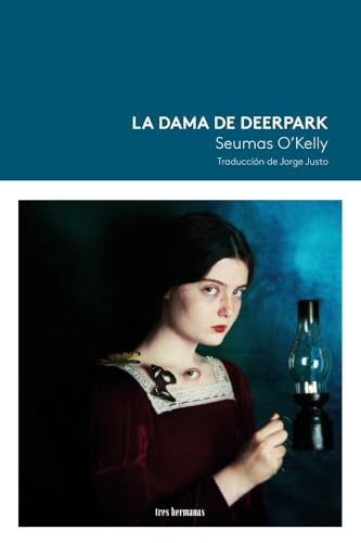 La dama de Deerpark (Otros Mares, Band 17) von Tres Hermanas