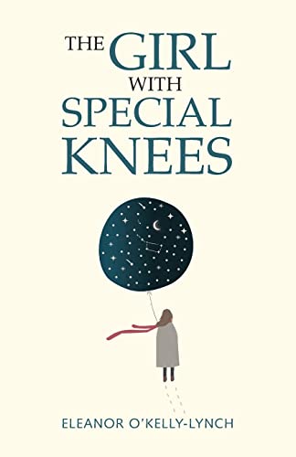 The Girl with Special Knees von Orla Kelly Publishing