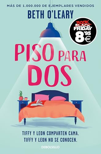 Piso para dos (Campaña Black Friday): Tiffy y Leon comparten cama. Tiffy y Leon no se conocen (CAMPAÑAS) von DEBOLSILLO