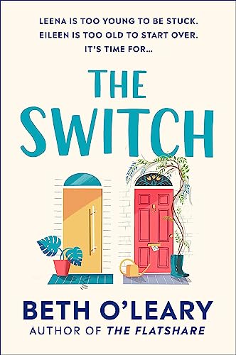 The Switch: the joyful and uplifting novel from the author of The Flatshare von Quercus