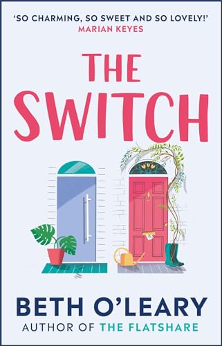 The Switch: the joyful and uplifting novel from the author of The Flatshare