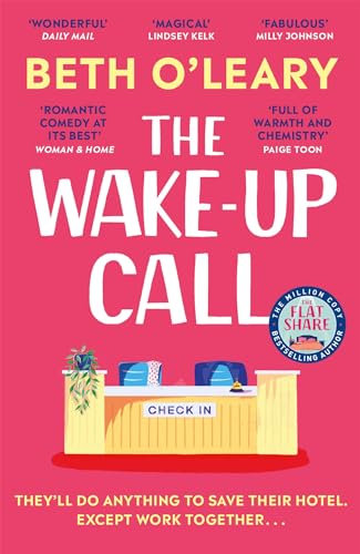 The Wake-Up Call: The addictive enemies-to-lovers romcom from the author of THE FLATSHARE von Quercus